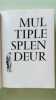 La multiple splendeur. Emile Verhaeren