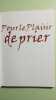 Pour le Plaisir de prier (1CD audio). Ephraïm