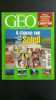 Revue Géo Magazine N° 318. 