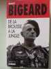 De la brousse à la jungle. Marcel Bigeard