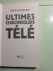 Ultimes chroniques TV. Carlier Guy