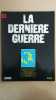 Revue Atlas - La dernière guerre N° 39. 