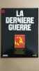 Revue Atlas - La dernière guerre N° 33. 