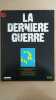 Revue Atlas - La dernière guerre N° 31. 