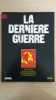 Revue Atlas - La dernière guerre N° 28. 