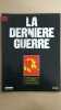 Revue Atlas - La dernière guerre N° 25. 