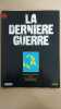 Revue Atlas - La dernière guerre N° 22. 