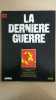 Revue Atlas - La dernière guerre N° 18. 
