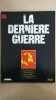 Revue Atlas - La dernière guerre N° 17. 