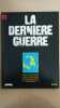 Revue Atlas - La dernière guerre N° 16. 
