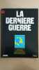 Revue Atlas - La dernière guerre N° 15. 