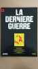 Revue Atlas - La dernière guerre N° 10. 