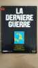 Revue Atlas - La dernière guerre N° 8. 