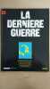 Revue Atlas - La dernière guerre N° 6. 