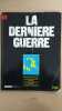 Revue Atlas - La dernière guerre N° 5. 