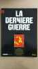 Revue Atlas - La dernière guerre N° 4. 