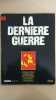 Revue Atlas - La dernière guerre N° 1. 