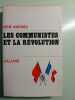 Les communistes et la revolution. René Andrieu