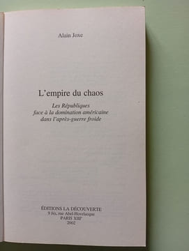 L'empire du chaos. les républiques face à la domination américaine dans l'après-guerre froide. Joxe Alain