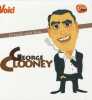 IL ETAIT UNE FOIS... GEORGE CLOONEY. Caracalla Laurence  Clérisse Alexandre