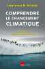 Comprendre le changement climatique : La Physique du Réchauffement Planétaire. Krauss Lawrence M