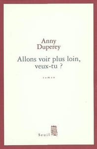 Allons Voir Plus Loin Veux-tu