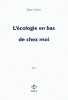 L'écologie en bas de chez moi. Gran Iegor