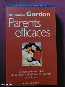 Parents efficaces : Une autre écoute de l'enfant