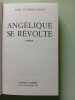 Angelique se Revolte. ANNE ET SERGE GOLON