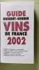 Guide Dussert DES Vins De France. Dussert-Gerber Patrick