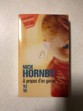 A propos d'un gamin. Nick Hornby