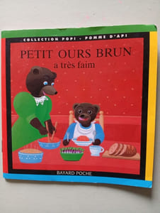 Petit Ours Brun: Petit Ours Brun a Tres Faim