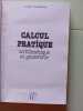 Calcul pratique: Arithmétique et géométrie. Chambadal Lucien