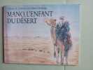 Mano l'enfant du désert. Claude K. Dubois Collete Hellings
