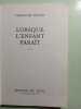 Lorsque l'enfant para&icirc;t tome 3. Dolto Fran&ccedil;oise