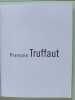 Francois Truffaut. Neyrat Cyril