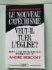 Le nouveau catéchisme veut-il tuer l'Église?: Des catholiques parlent à André Bercof. Bercoff André