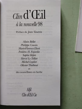 Clin d'oeil à la nouvelle. Bellet Ehret Kepes Cuusin Leydier Thiebaut Le Tellier Fajardie Vautrin (preface)