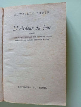 L'ardeur du jour. Elizabeth Bowen
