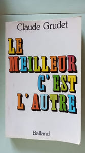 Le meilleur c'est l'autre