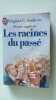 Les racines du passe (Fleurs captives tome 4). Andrews Virginia C