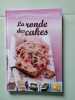 La ronde des cakes. 