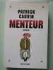 Menteur. Cauvin Patrick