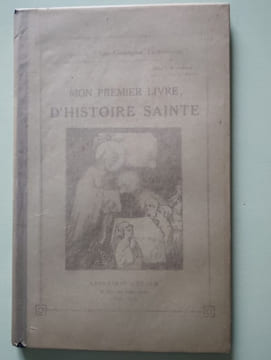 Mon premier livre d'histoire sainte. undefined