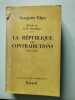 Histoire de la IVe République 2 - La République des contradictions (1951-1954). Georgette Elgey