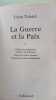 La Guerre et la Paix tome 1. Tolstoï Léon  Schloezer Boris de