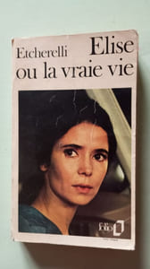 Elise ou la vraie vie