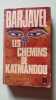 Les chemins de Katmandou. Barjavel