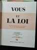 Vous et la loi. 