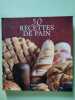50 recettes de pain. Jaine Tom  Hurst Jacqui